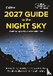 Topalovic, Radmila, Ford, Dominic, Royal Observatory Greenwich, Collins Astronomy - 2027 Guide to the Night Sky