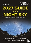 Topalovic, Radmila, Ford, Dominic, Royal Observatory Greenwich, Collins Astronomy - 2027 Guide to the Night Sky