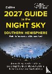 Topalovic, Radmila, Ford, Dominic, Royal Observatory Greenwich, Collins Astronomy - 2027 Guide to the Night Sky Southern Hemisphere