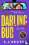 Skuse, C.J. - Darling Bud