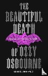Kahn-Harris, Keith - The Beautiful Death of Ozzy Osbourne