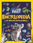 National Geographic Kids - Little Kids First Encyclopedia of Almost Everything