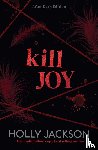 Jackson, Holly - Kill Joy