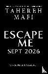 Mafi, Tahereh - Escape Me