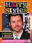 100% Unofficial - 100% Unofficial Harry Styles Annual 2027