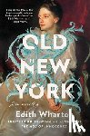 Wharton, Edith - Old New York