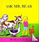 Flack, Marjorie - Ask Mr. Bear