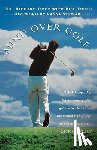 Coop, Dr. Richard, Fields, Bill - Mind Over Golf