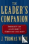 Wren, J. Thomas - The Leader's Companion: Insights on Leadership Through the Ages