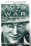 Holmes, Richard - Acts of War
