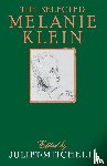 Klein, Melanie - The Selected Melanie Klein