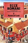 Scottish Classics, Group - Ecce Romani Book 2 2nd Edition Rome At Last