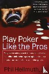 Hellmuth, Phil - Play Poker Like the Pros