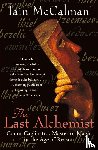 McCalman, Iain (Australian National University - The Last Alchemist