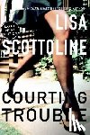 Scottoline, Lisa - Courting Trouble