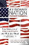 Karabell, Zachary - A Visionary Nation