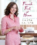 Calder, Laura - French Food at Home