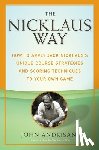 Andrisani, John - The Nicklaus Way: How to Apply Jack Nicklaus's Unique Course Strategies and Scoring Techniques to Your Own Game