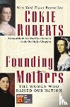 Roberts, Cokie - Founding Mothers