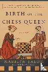Yalom, Marilyn - Birth Of The Chess Queen