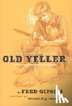 Gipson, Fred, Polson, Steven - OLD YELLER