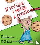 Numeroff, Laura Joffe - If You Give a Mouse a Cookie