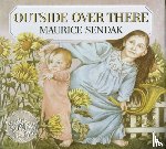 Sendak, Maurice - Outside Over There