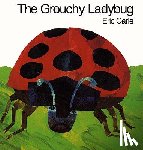 Carle, Eric - The Grouchy Ladybug