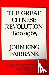 Fairbank, John King - Great Chinese Revolution 1800-1985