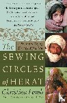 Lamb, Christina - Sewing Circles of Herat, The