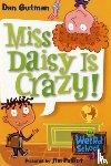 Gutman, Dan - My Weird School #1: Miss Daisy Is Crazy!