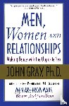 Gray, John - Men, Women and Relationships