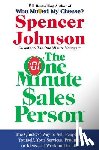 Johnson, Spencer - The One Minute Sales Person
