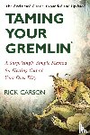 Carson, Rick - Taming Your Gremlin (Revised Edition)