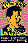 Leguizamo, John - The Works of John Leguizamo