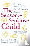 Smith, Karen A., Gouze, Karen R. - The Sensory-Sensitive Child