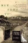 Lordan, Beth - But Come Ye Back: A Novel in Stories