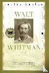 Kaplan, Justin - Walt Whitman