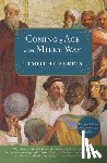 Ferris, Timothy - Coming of Age in the Milky Way