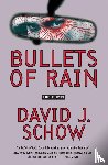Schow, David J - Bullets of Rain