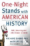 Shenkman, Richard, Reiger, Kurt - One-Night Stands with American History (Revised and Updated Edition)