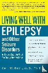 Bazil, Carl W. - Living Well with Epilepsy and Other Seizure Disorders