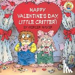 Mayer, Mercer - Little Critter: Happy Valentine's Day, Little Critter!: A Lift-The-Flap Book for Kids