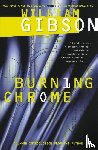 Gibson, William - Burning Chrome