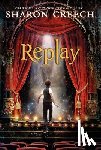 Creech, Sharon - Replay