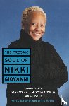 Giovanni, Nikki - The Prosaic Soul of Nikki Giovanni