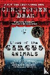 Bram, Christopher - Lives of the Circus Animals