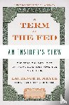Meyer, Laurence H. - A Term at the Fed