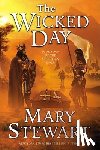 Stewart, Mary - The Wicked Day