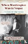 Williams, Edward Christopher - When Washington Was in Vogue